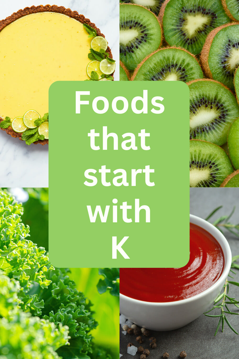 49 Foods that Start with K the ultimate list No Fuss Kitchen